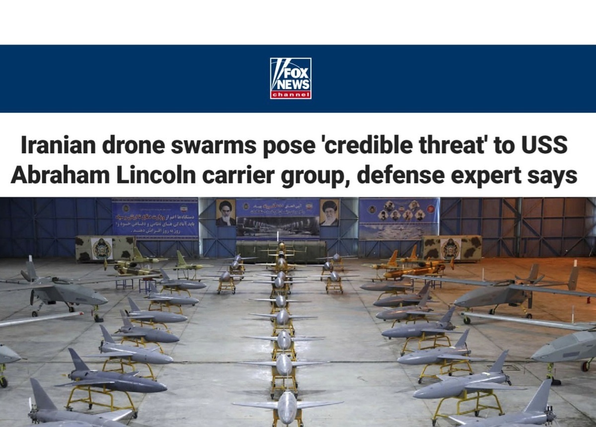 فاکس نیوز: حمله همزمان و پرتعداد پهپاد‌های ایرانی «تهدیدی جدی» برای ناو هواپیمابر آبراهام لینکلن است