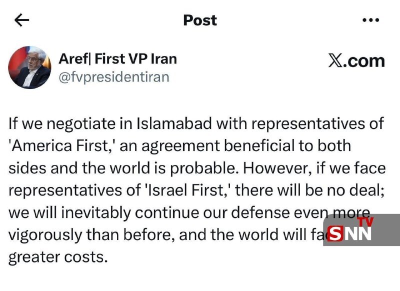 عارف: اگر در اسلام آباد با نمایندگان &laquo;اول اسرائیل&raquo; روبه&zwnj;رو شویم، هیچ توافقی حاصل نخواهد شد