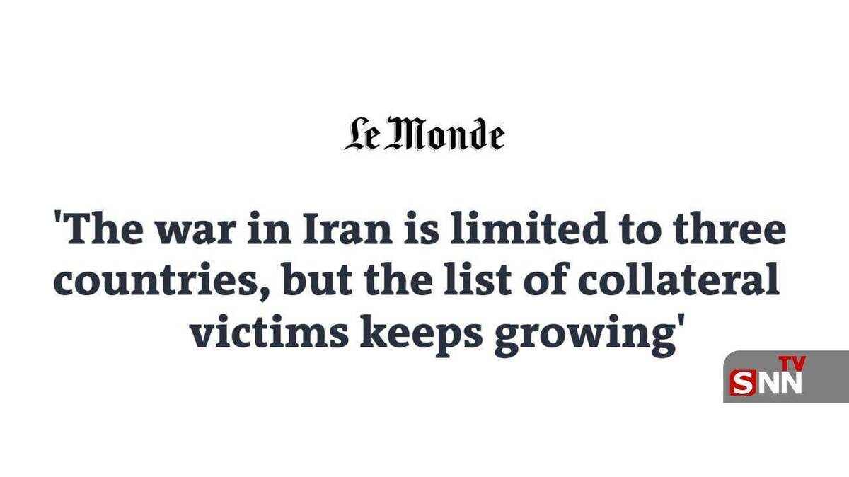 هشدار لوموند نسبت به فروپاشی نظم جهانی در پی گسترش دامنه جنگ ایران