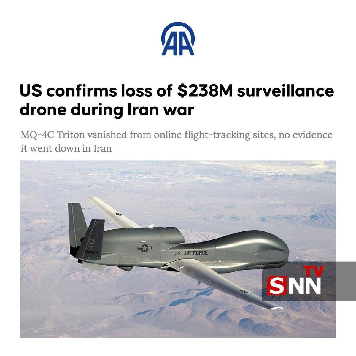 آناتولی: آمریکا از دست دادن پهپاد ۲۳۸ میلیون دلاری در جریان جنگ با ایران را تأیید کرد.