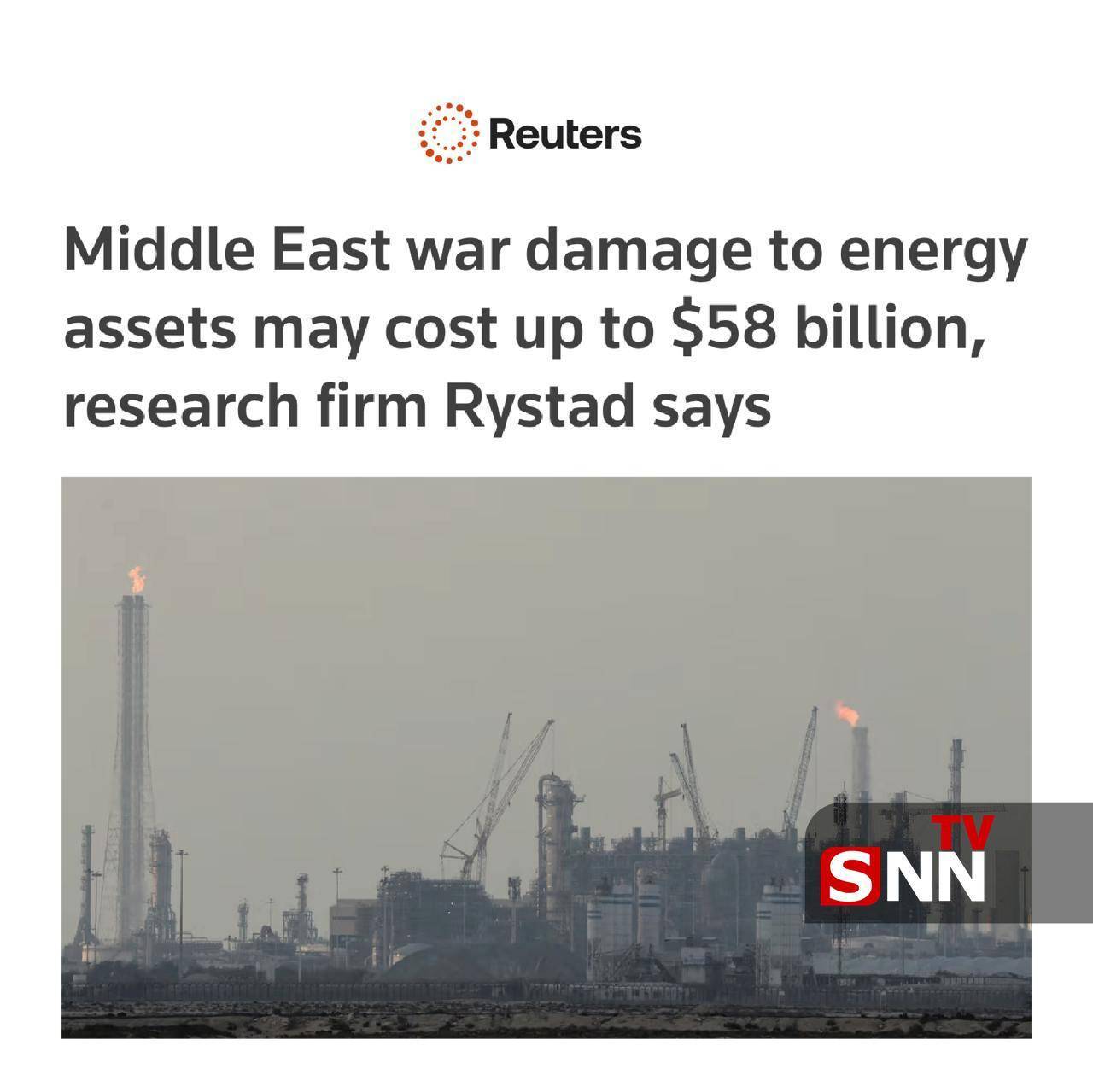 رویترز: خسارت جنگ خاورمیانه به زیرساخت&zwnj;های انرژی ممکن است تا ۵۸ میلیارد دلار برسد