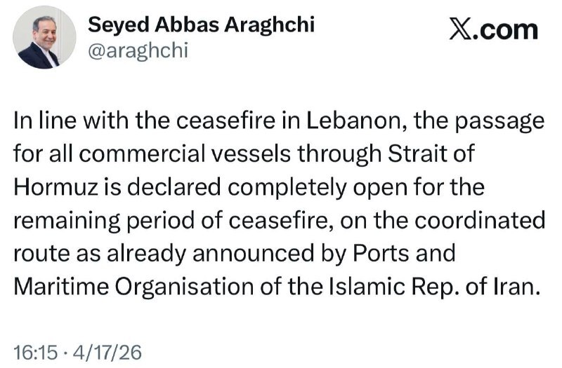 اعلام آزادی تردد در تنگه هرمز در دوره باقی مانده از آتش بس توسط وزیر خارجه کشورمان