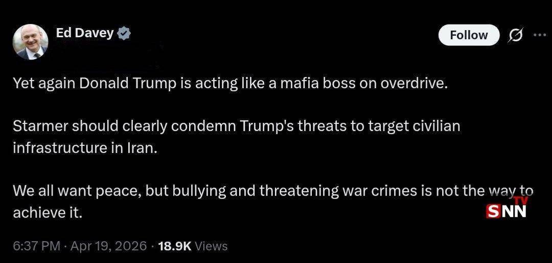 ادوارد دیوی (Ed Davey)، نماینده مجلس بریتانیا: دونالد ترامپ باز هم داره مثل یه رئیس مافیا که رو دور تنده رفتار می&zwnj;کنه + عکس