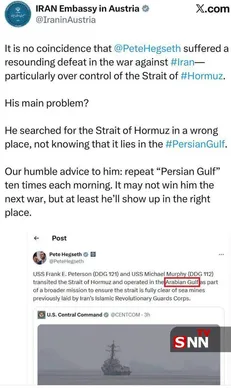 سفارت ایران در اتریش به وزیر جنگ آمریکا: هر صبح ۱۰ بار تکرار کن «خلیج فارس»!