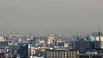 هوای مشهد ۱۹ بهمن، در آستانه ورود به وضعیت هشدار